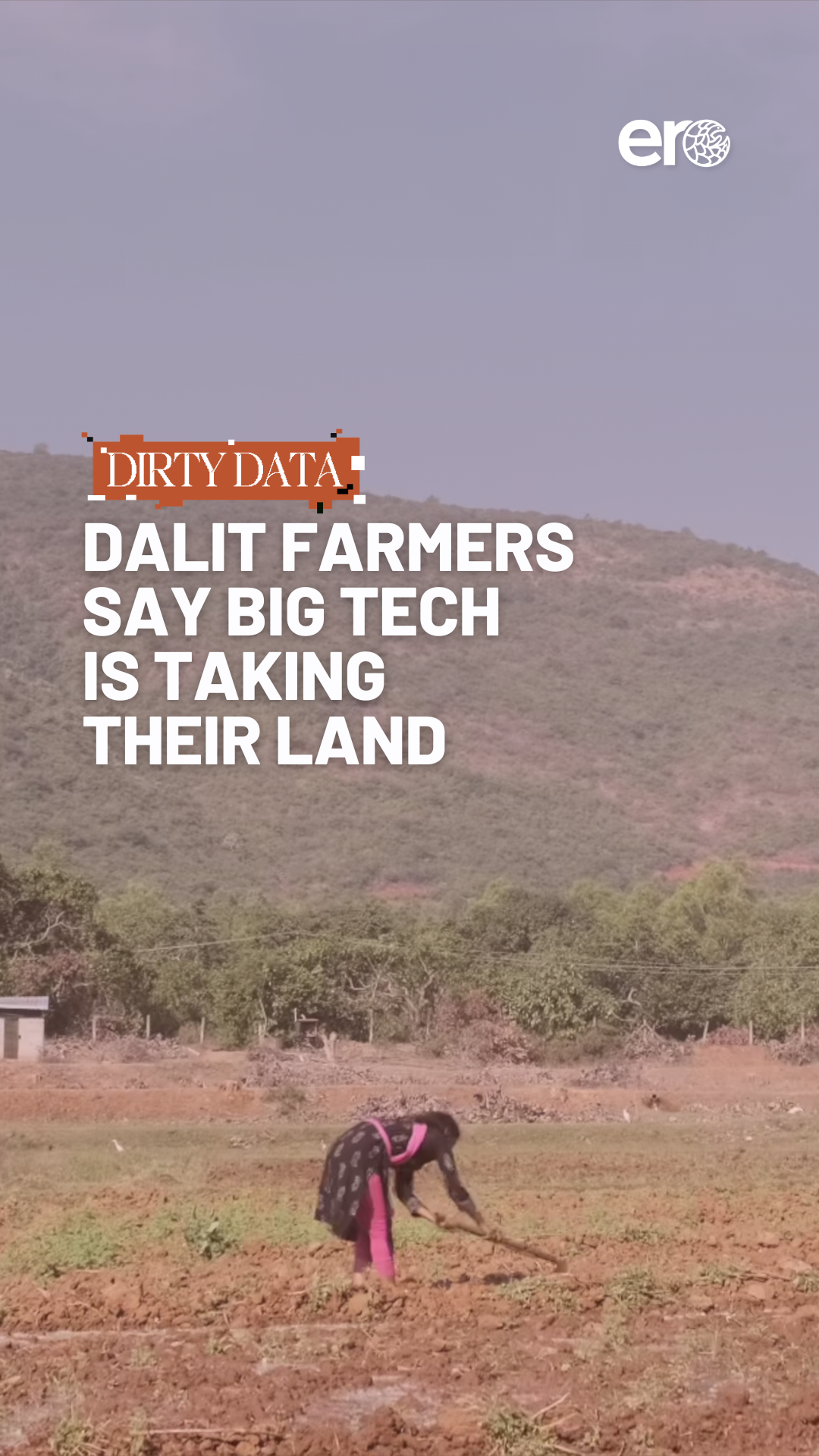 Dalit farmers say big tech is taking their land